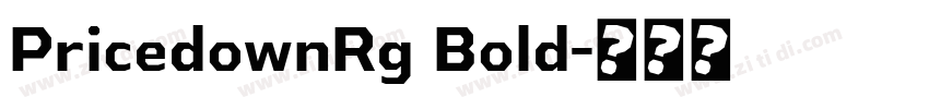 PricedownRg Bold字体转换